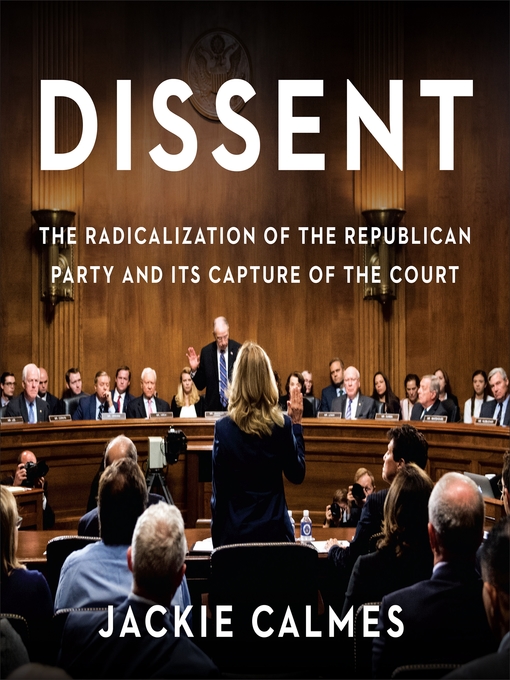 Title details for Dissent by Jackie Calmes - Wait list
